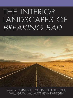 cover image of The Interior Landscapes of Breaking Bad